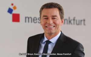 Detlef Braun, President and CEO of Messe Frankfurt